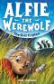 [Dolfje Weerwolfje 05] • Alfie the Werewolf 5 · the Evil Triplets